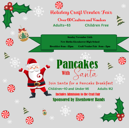 Eisenhower Band Hosts Pancakes with Santa and Holiday Craft/Vendor Fair (Posted 11/12/2024)